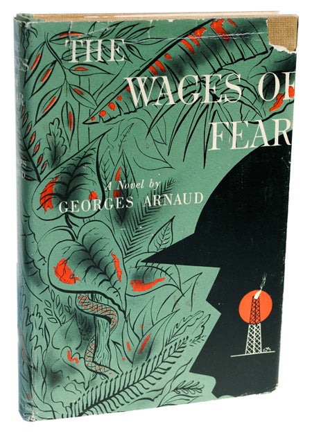 Item #1285 THE WAGES OF FEAR. Georges Arnaud, Norman Dale, novel, translation.