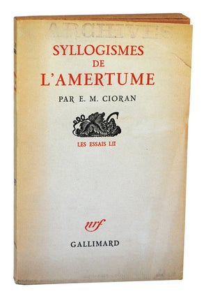 Item #1339 SYLLOGISMES DE L'AMERTUME (ALL GALL IS DIVIDED) - REVIEW COPY. E. M. Cioran
