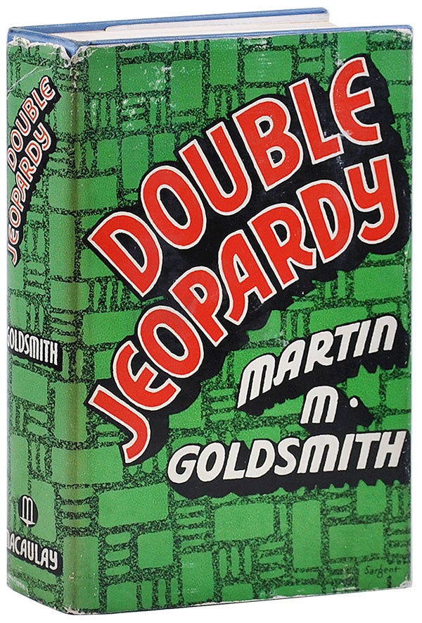Item #1352 DOUBLE JEOPARDY. Martin M. Goldsmith.