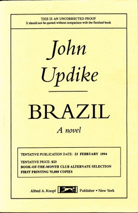 Item #144 BRAZIL - UNCORRECTED PROOF COPY. John Updike