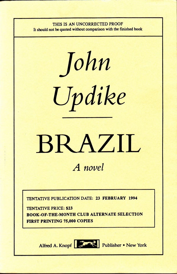 Item #144 BRAZIL - UNCORRECTED PROOF COPY. John Updike.
