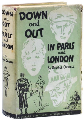 Item #1498 DOWN AND OUT IN PARIS AND LONDON. George Orwell, pseud. of Eric Blair