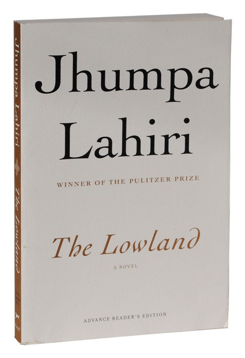 Item #1521 THE LOWLAND - ADVANCE READING COPY. Jhumpa Lahiri.