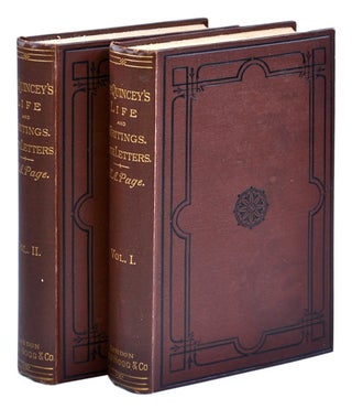 Item #1600 THOMAS DE QUINCEY: HIS LIFE AND WRITINGS. WITH UNPUBLISHED CORRESPONDENCE. H. A....