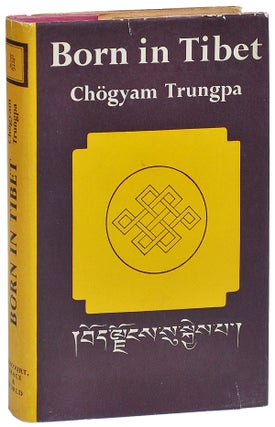 Item #1854 BORN IN TIBET. Chögyam Trungpa