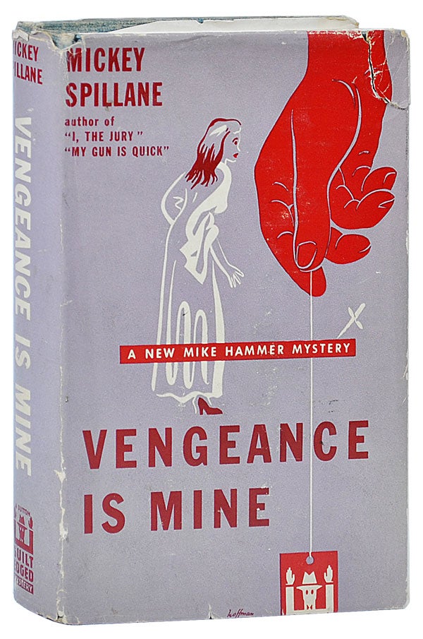 Item #2012 VENGEANCE IS MINE - WITH SIGNED BOOKPLATE LAID IN. Mickey Spillane.