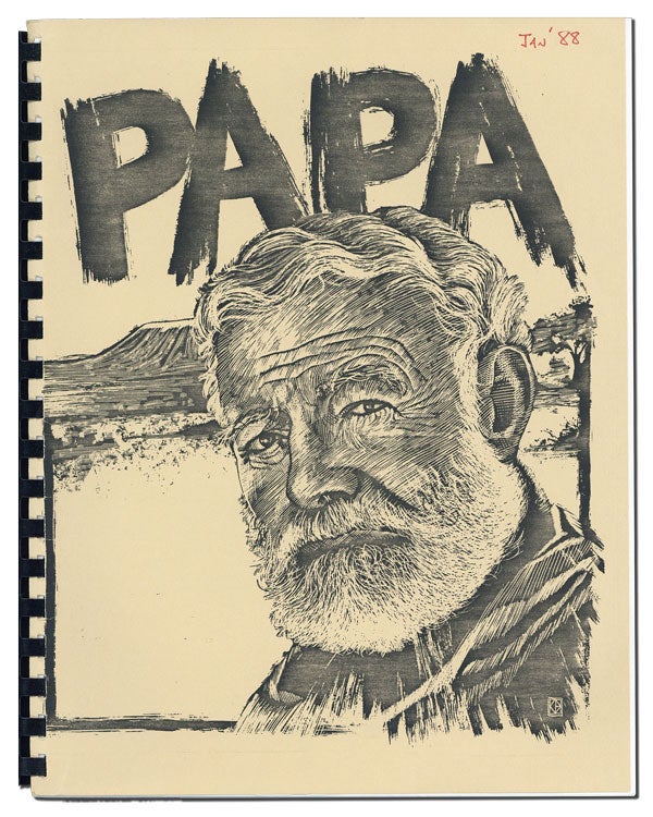 Item #2070 PAPA: A PLAY BASED ON THE LEGENDARY LIVES OF ERNEST HEMINGWAY - ORIGINAL PLAY SCRIPT FOR THE ONE-MAN, OFF-BROADWAY PLAY, WITH TLS AND ACCOMPANYING PROGRAM FOR THE PREMIERE AT THE COLONY THEATER. Ernest Hemingway, John de Groot, playwright.