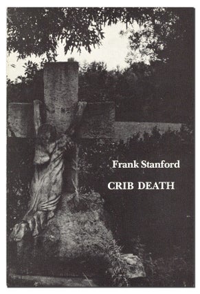 Item #2094 CRIB DEATH. Frank Stanford