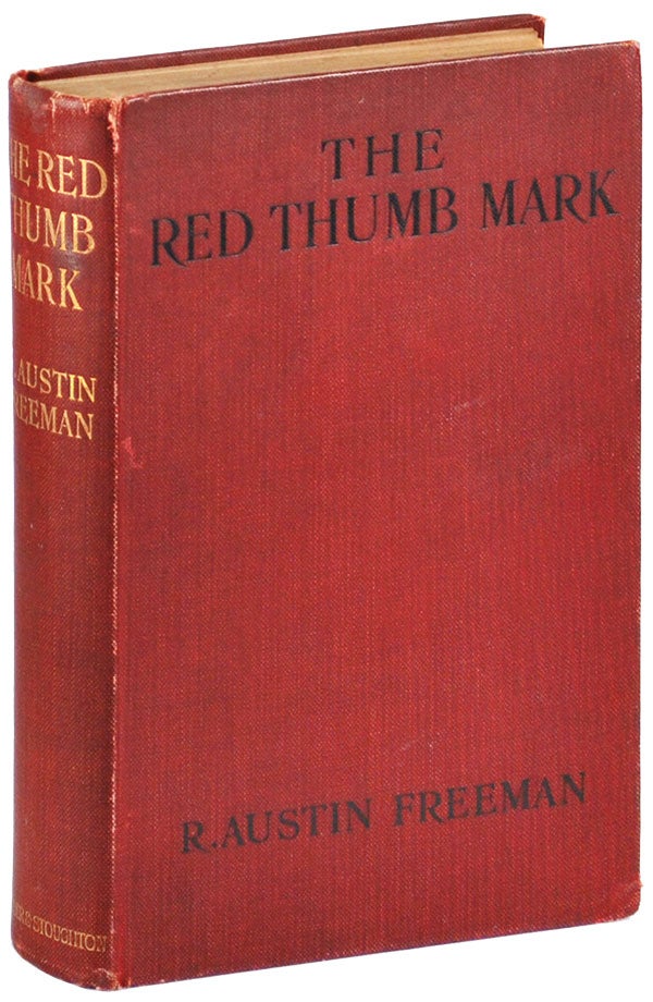 Item #2257 THE RED THUMB MARK. R. Austin Freeman.