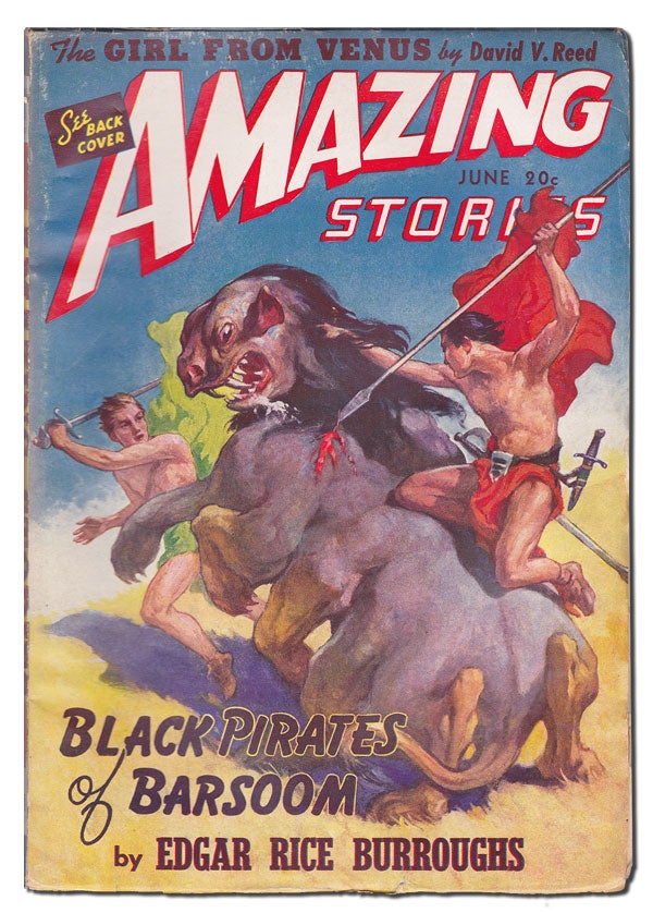Item #2348 AMAZING STORIES - VOL.15, NO.6 (JUNE, 1941). Edgar Rice Burroughs, William P. McGivern, James Norman, David V. Reed, contributors.