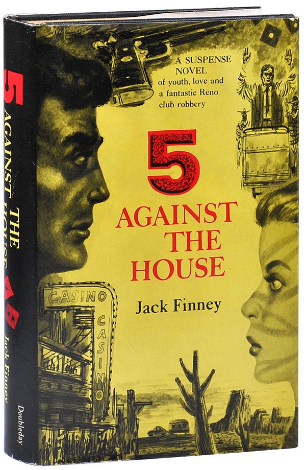 Item #2371 5 AGAINST THE HOUSE. Jack Finney.