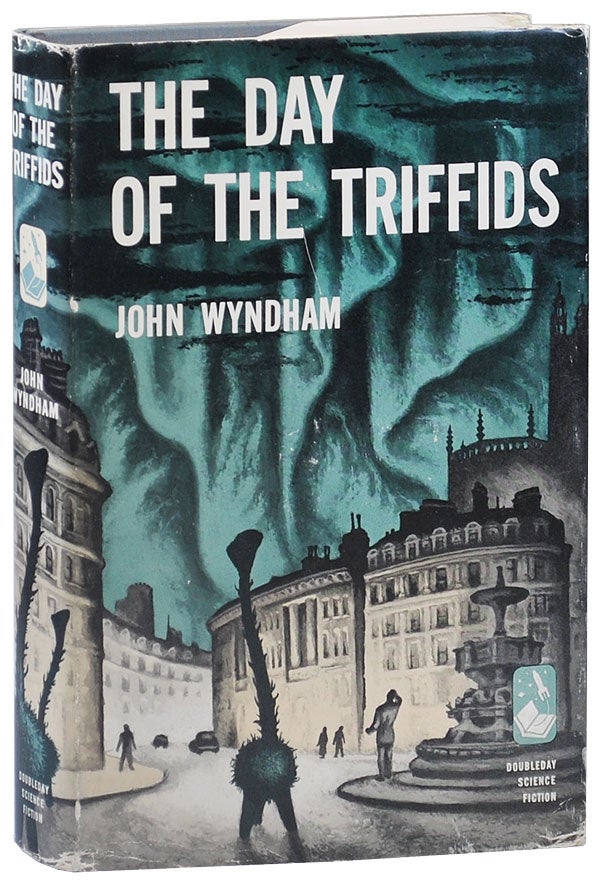 Item #2389 THE DAY OF THE TRIFFIDS. John Wyndham, pseud. of John Beynon Harris.