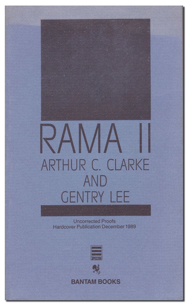 Item #2455 RAMA II - UNCORRECTED PROOF COPY. Arthur C. Clarke, Gentry Lee.