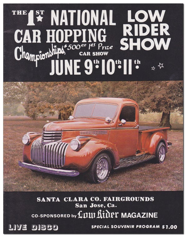 Item #2515 THE 1ST NATIONAL CAR HOPPING CHAMPIONSHIPS, LOW RIDER SHOW - JUNE 9TH, 10TH, 11TH - SPECIAL SOUVENIR PROGRAM. LOWRIDER CULTURE.