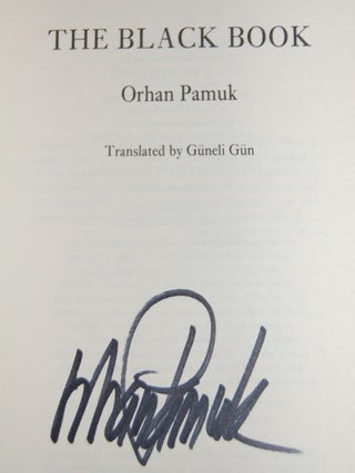 Item #26 THE BLACK BOOK - SIGNED. Orhan Gün Pamuk, Güneli, novel, translation