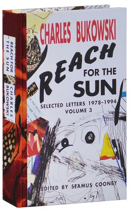 Item #2663 REACH FOR THE SUN: SELECTED LETTERS 1978-1994, VOLUME 3 - DELUXE EDITION. Charles...
