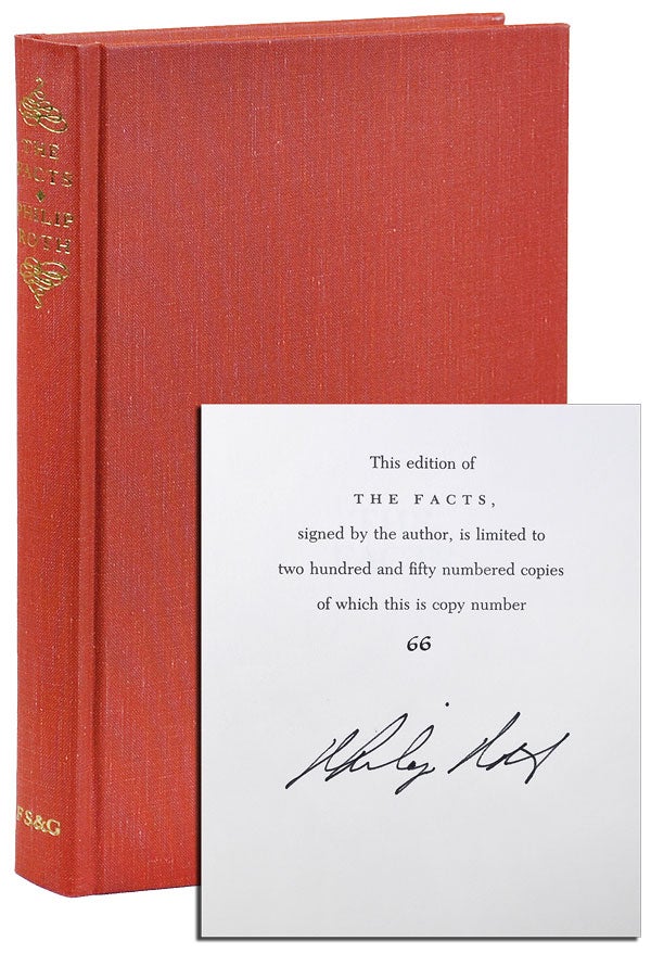 Item #2691 THE FACTS: A NOVELIST'S AUOBIOGRAPHY - LIMITED EDITION, SIGNED. Philip Roth.
