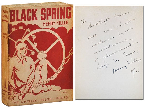 Item #2724 BLACK SPRING - INSCRIBED TO HUNTINGTON CAIRNS. Henry Miller.