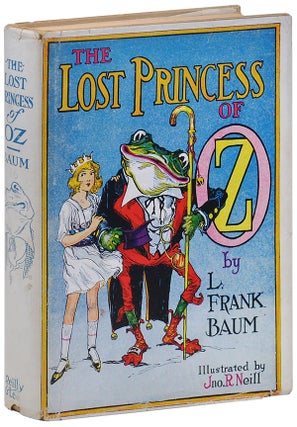 Item #2796 THE LOST PRINCESS OF OZ. L. Frank Baum, John R. Neill, novel, illustrations