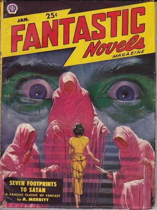 Item #308 FANTASTIC NOVELS MAGAZINE - JANUARY 1949. A. Merritt, William Holloway
