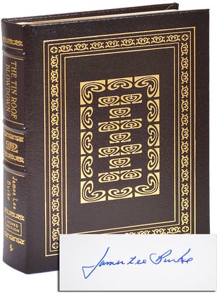 Item #3173 THE TIN ROOF BLOWDOWN - LIMITED EDITION, SIGNED. James Lee Burke