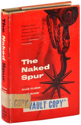 Item #3207 THE NAKED SPUR - THE MGM VAULT COPY. Allan Ullman, Rolfe Bloom