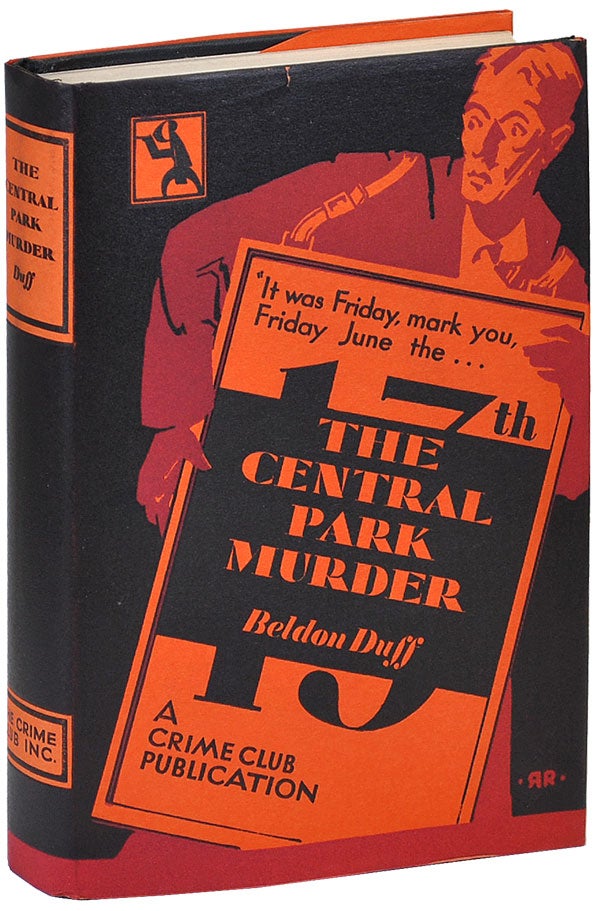 Item #3528 THE CENTRAL PARK MURDER. Beldon Duff, pseud. of Ethel Sharp.