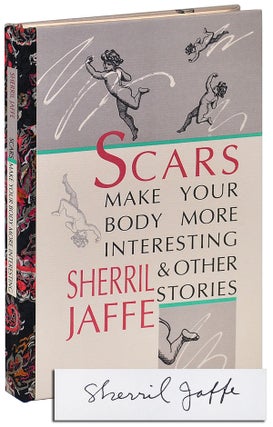 Item #3596 SCARS MAKE YOUR BODY MORE INTERESTING & OTHER STORIES - DELUXE ISSUE, SIGNED...