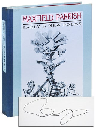 Item #3612 MAXFIELD PARRISH: EARLY & NEW POEMS - LIMITED EDITION, SIGNED. Eileen Myles