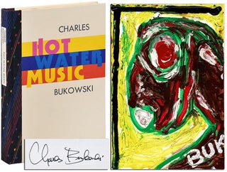 Item #3721 HOT WATER MUSIC – DELUXE ISSUE, SIGNED. Charles Bukowski
