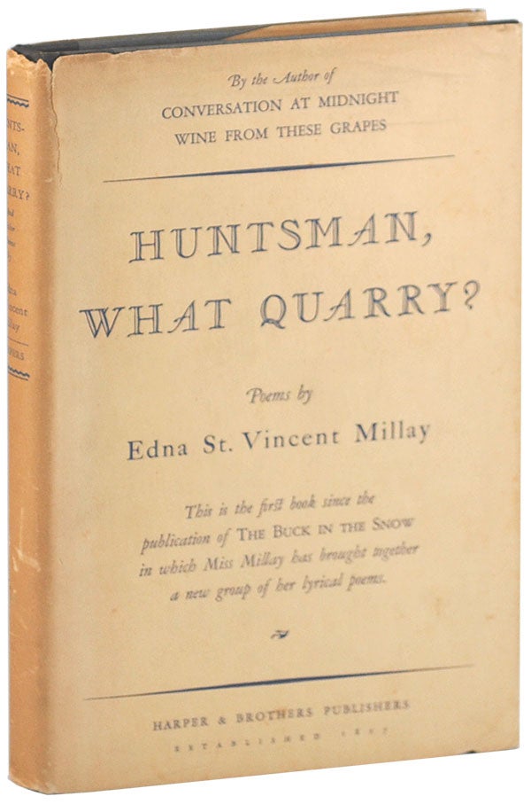 Item #3773 HUNTSMAN, WHAT QUARRY? Edna St. Vincent Millay.