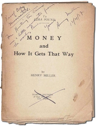 MONEY AND HOW IT GETS THAT WAY [TOGETHER WITH] UNCORRECTED PROOF COPY - INSCRIBED TO HUNTINGTON CAIRNS