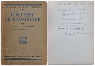 Item #3928 GATSBY LE MAGNIFIQUE - INSCRIBED BY THE TRANSLATOR. F. Scott Fitzgerald, Victor Llona,...