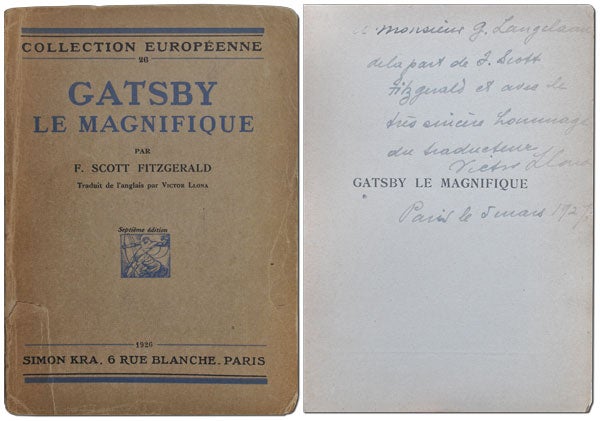 Item #3928 GATSBY LE MAGNIFIQUE - INSCRIBED BY THE TRANSLATOR. F. Scott Fitzgerald, Victor Llona, novel, translation.