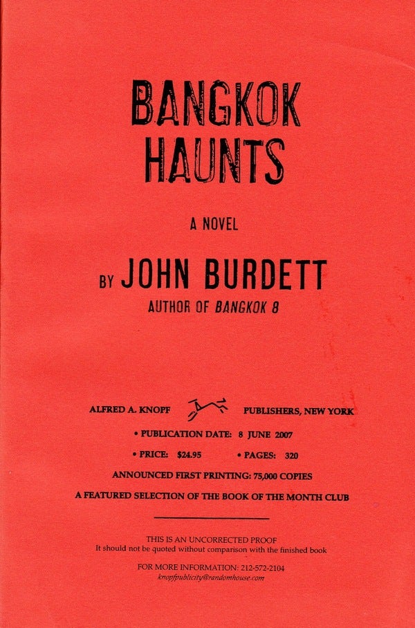Item #402 BANGKOK HAUNTS - SIGNED UNCORRECTED PROOF COPY. John Burdett.
