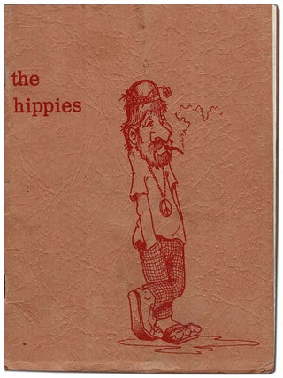 Item #4135 THE HIPPIES. Kim Collins, Gary Brent, Jack Fischer, Kip Iliff, Ted Fenley, text,...