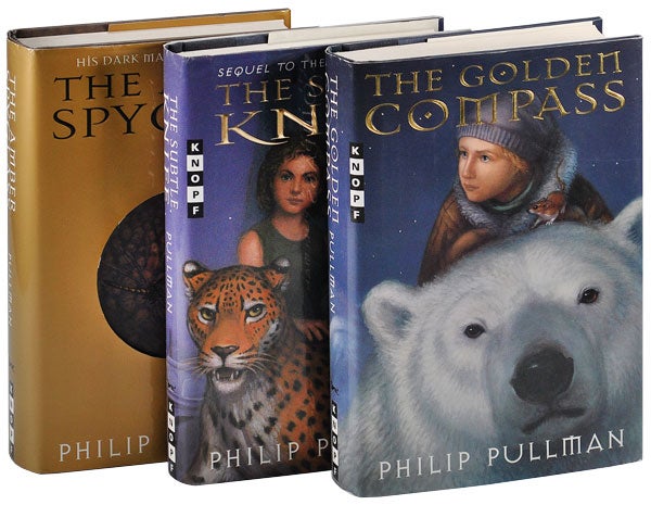 Item #4153 HIS DARK MATERIALS TRILOGY: THE GOLDEN COMPASS, THE SUBTLE KNIFE, AND THE AMBER SPYGLASS. Philip Pullman.