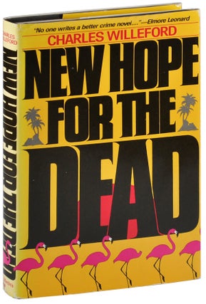 Item #418 NEW HOPE FOR THE DEAD - INSCRIBED TO PHILIP JOSÉ FARMER. Charles Willeford