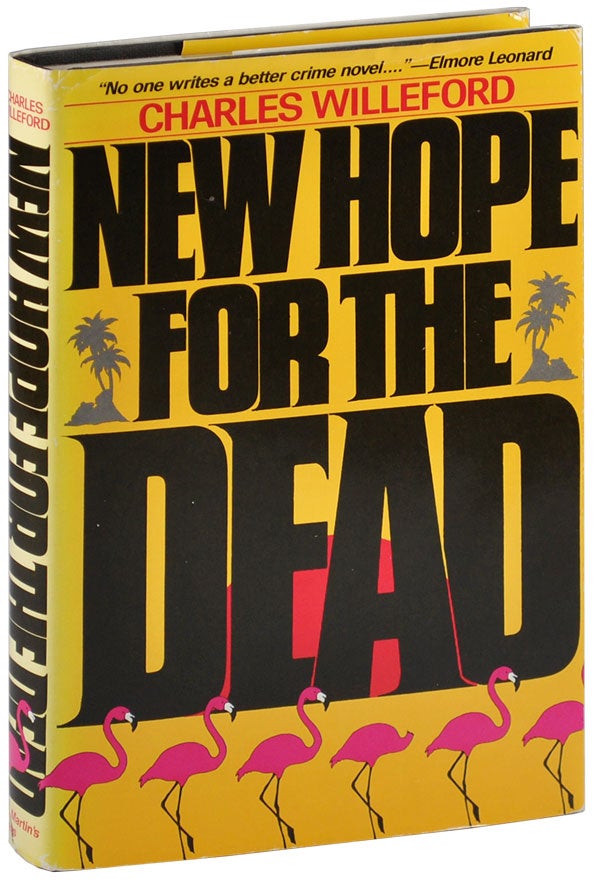 Item #418 NEW HOPE FOR THE DEAD - INSCRIBED TO PHILIP JOSÉ FARMER. Charles Willeford.