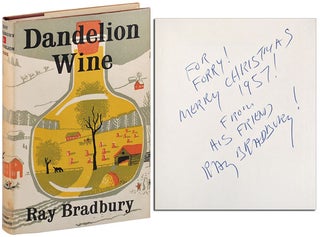 Item #4204 DANDELION WINE - INSCRIBED TO FORREST J. ACKERMAN. Ray Bradbury