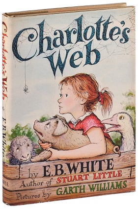 Item #4252 CHARLOTTE'S WEB. E. B. White, Garth Williams, novel, illustrations