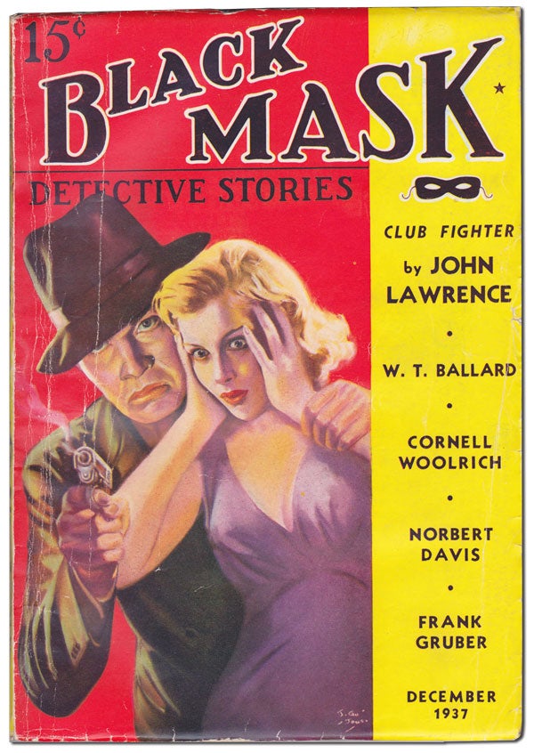Item #427 BLACK MASK - VOLUME [VOL.] XX, NUMBER [NO.] 10 - DECEMBER 1937. Cornell Woolrich, W. T. Ballard, John Lawrence.