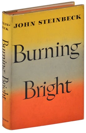 Item #4343 BURNING BRIGHT: A PLAY IN STORY FORM. John Steinbeck