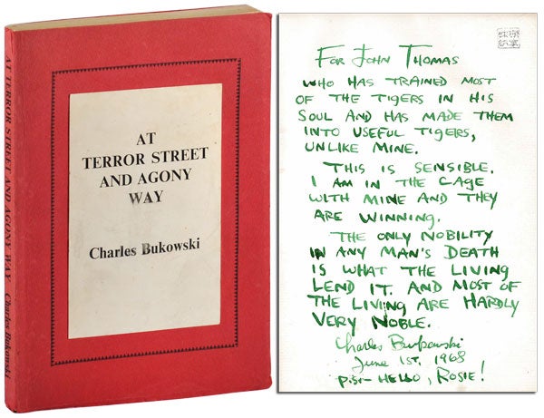 Item #4344 AT TERROR STREET AND AGONY WAY - THE DEDICATION COPY. Charles Bukowski.