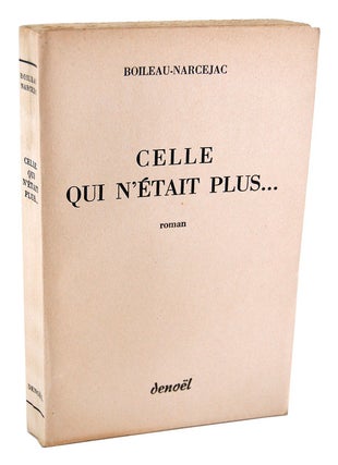 Item #441 CELLE QUI N'ETAIT PLUS... (DIABOLIQUE). Pierre Boileau, Thomas Narcejac,...