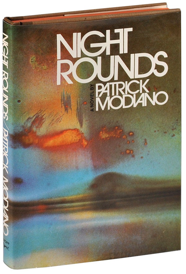 Item #4537 NIGHT ROUNDS. Patrick Modiano, Patricia Wolf, novel, translation.