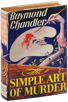 Item #4586 THE SIMPLE ART OF MURDER. Raymond Chandler