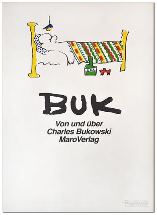 Item #4597 POSTER: BUK - VON UND ÜBER CHARLES BUKOWSKI. Charles Bukowski