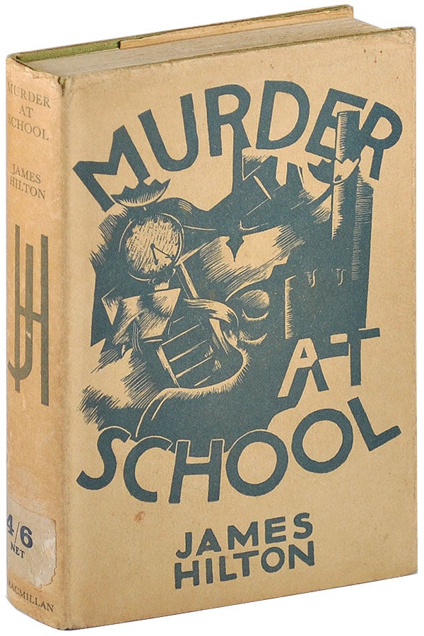 Item #4656 MURDER AT SCHOOL: A DETECTIVE FANTASIA. James Hilton.
