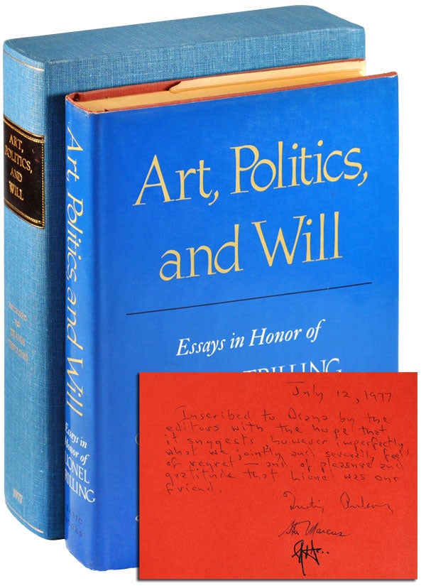 Item #4851 ART, POLITICS, AND WILL: ESSAYS IN HONOR OF LIONEL TRILLING - INSCRIBED TO DIANA TRILLING. Quentin Anderson, Stephen Donadio, Steven Marcus.